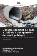 L'assainissement de base  Goinia: une question de sant publique