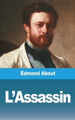 L'Assassin - About, Edmond