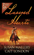Lassoed Hearts: An Anthology