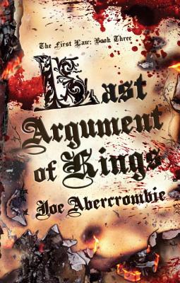 Last Argument of Kings - Abercrombie, Joe