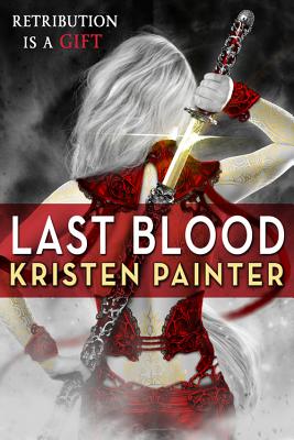 Last Blood - Painter, Kristen