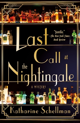 Last Call at the Nightingale: A Mystery - Schellman, Katharine