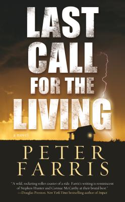 Last Call for the Living - Farris, Peter