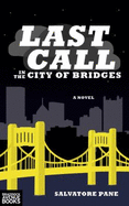 Last Call in the City of Bridges