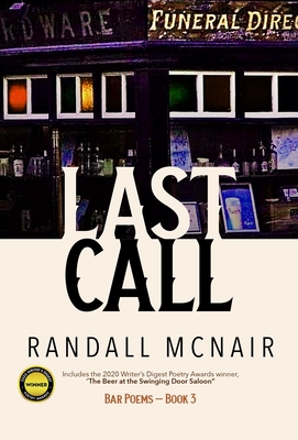 Last Call - McNair, Randall, and Berbey, Jessica (Editor), and Smith, Graye (Cover design by)
