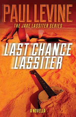 Last Chance Lassiter - Levine, Paul