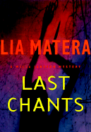 Last Chants: A Willa Jansson Mystery - Matera, Lia