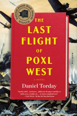 Last Flight of Poxl West - Torday, Daniel