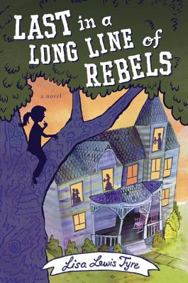 Last in a Long Line of Rebels - Tyre, Lisa Lewis