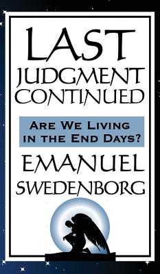 Last Judgment Continued - Swedenborg, Emanuel