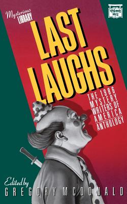 Last Laughs: The 1986 Mystery Writers of America Anthology - Mystery Writers of America Inc