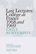 Last Lectures: Coll?ge de France 1968 and 1969