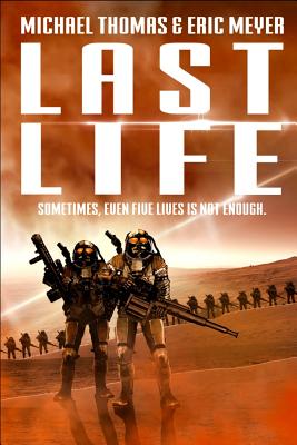 Last Life - Meyer, Eric, and Thomas, Michael G