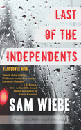Last of the Independents: Vancouver Noir