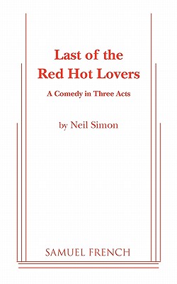 Last of the Red Hot Lovers - Simon, Neil