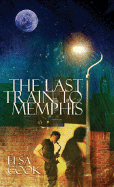 Last Train to Memphis