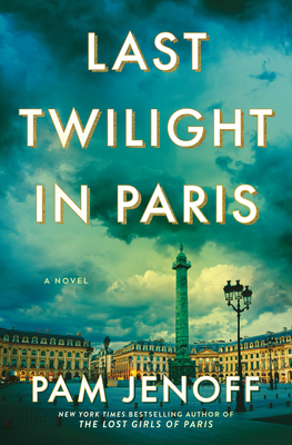 Last Twilight in Paris - Jenoff, Pam