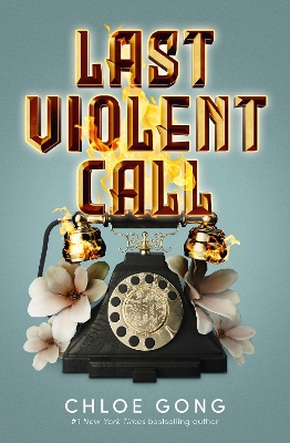 Last Violent Call: Two captivating novellas from a #1 New York Times bestselling author - Gong, Chloe