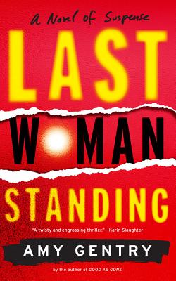 Last Woman Standing - Gentry, Amy, and Guerra, Almarie (Read by)