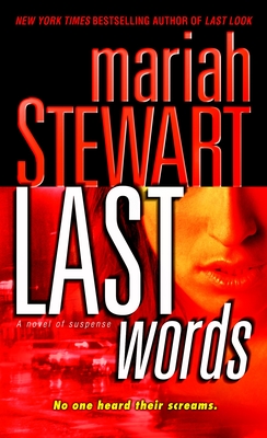 Last Words: A Novel of Suspense - Stewart, Mariah