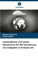 Lastausgleich von Cloud-Ressourcen f?r die Verwaltung von Aufgaben in Echtzeit mit