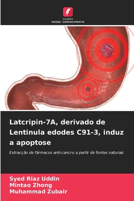 Latcripin-7A, derivado de Lentinula edodes C91-3, induz a apoptose - Riaz Uddin, Syed, and Zhong, Mintao, and Zubair, Muhammad