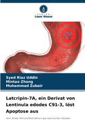 Latcripin-7A, ein Derivat von Lentinula edodes C91-3, lst Apoptose aus