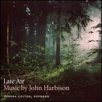 Late Air: Music by John Harbison - Kayo Iwama (piano); Kendra Colton (soprano); Oberlin Contemporary Music Ensemble; Peggy Pearson (oboe);...