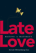 Late Love: Mating in Maturity