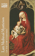 Late Medieval Mysticism of the Low Countries