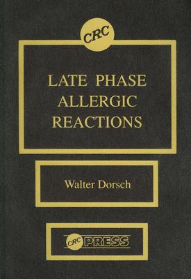 Late Phase Allergic Reactions - Dorsch, Walter