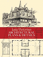 Late Victorian Architectural Plans and Details