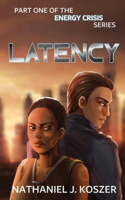 Latency - Koszer, Nathaniel