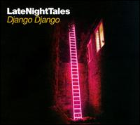LateNightTales - Django Django