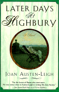 Later Days at Highbury - Austen-Leigh, Joan