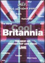 Later... With Jools Holland: Cool Britannia - The Best of British Pop and Rock Live