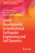 Latest Developments in Geotechnical Earthquake Engineering and Soil Dynamics