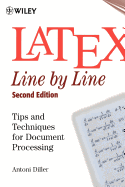 Latex: Line by Line: Tips and Techniques for Document Processing