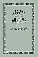 Latin America and the World Recession