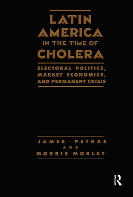 Latin America in Time Cholera CL - Petras, James F, and Petras