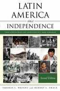 Latin America Since Independence: Two Centuries of Continuity and Change