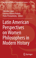 Latin American Perspectives on Women Philosophers in Modern History