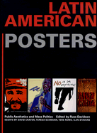 Latin American Posters: Public Aesthetics and Mass Politics: Public Aesthetics and Mass Politics