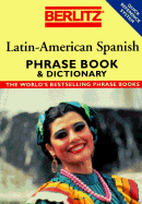 Latin American Spanish Phrase Book - Berlitz Guides