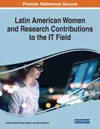 Latin American Women and Research Contributions to the It Field