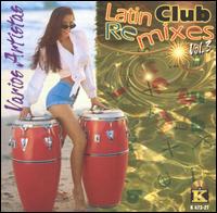 Latin Club Remixes, Vol. 3 - Various Artists