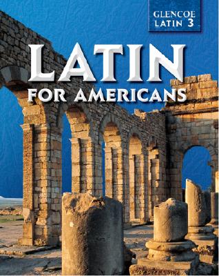 Latin for Americans, Level 3 Student Edition - McGraw Hill