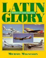 Latin Glory: Airlines of Latin America