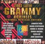 Latin Grammy Nominees 2003: Regional Mexican