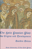 Latin Passion Play: Its Origins and Development